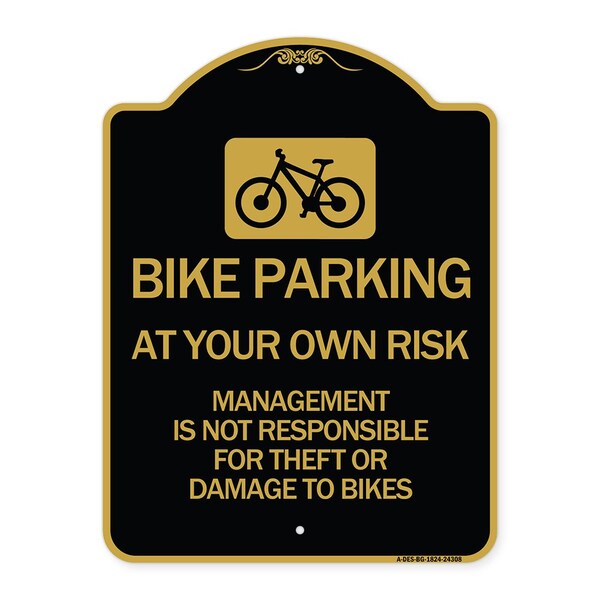 Bike Parking at Your Own Risk Management Is Not Responsible for Theft or Damage to Bi, BG-1824-24308